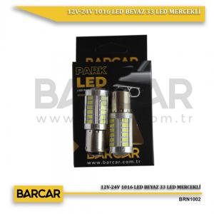 12V-24V 1016 LED BEYAZ 33 LED MERCEKLİ