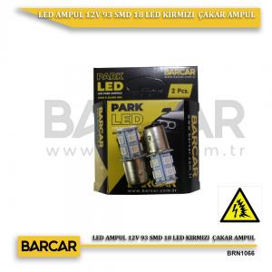 LED AMPUL 12V 93 SMD 18 LED KIRMIZI  ÇAKAR AMPUL